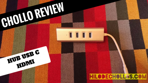 Chollo review HUB USB C a HDMI + 4 USB 3.0